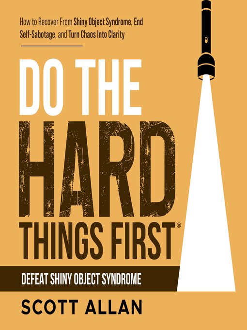 Title details for Do the Hard Things First by Scott Allan - Wait list